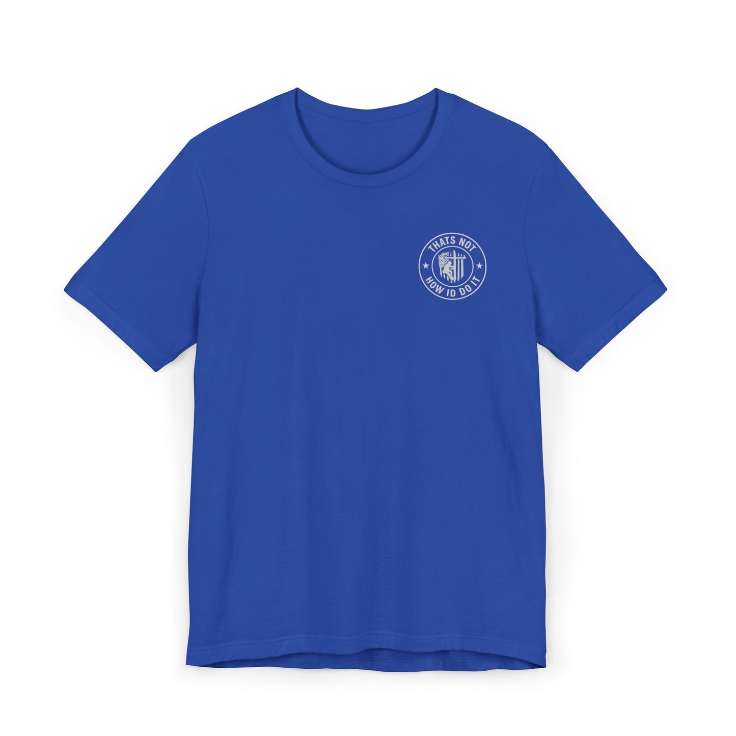 Lineman t-Shirt "Thats Not How Id Do It Shirt" - Product Image 6