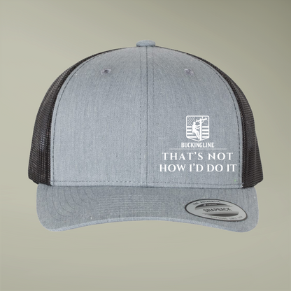 Lineman Hat - "That's not how I'd do it"